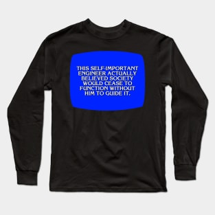 Who is John Galt? Long Sleeve T-Shirt